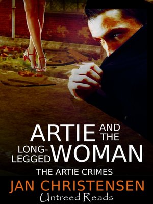 cover image of Artie and the Long-Legged Woman